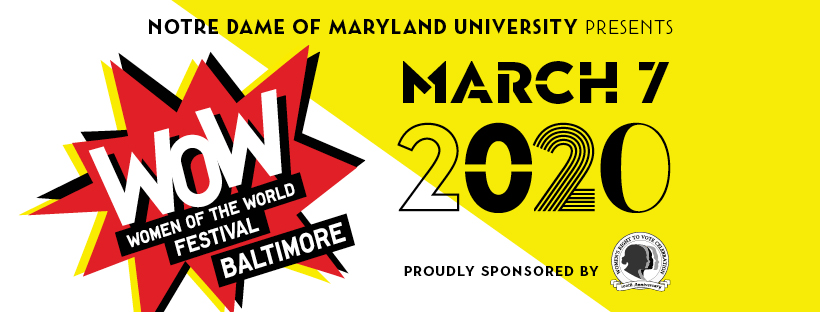 WOW Baltimore Presented by Notre Dame of Maryland University on March 7, 2020