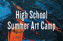 High school summer art camp